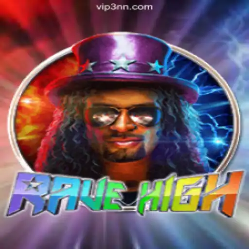 RaveHigh: Dive into the Thrilling World of Oficial Slots on 3NN.COM Platform